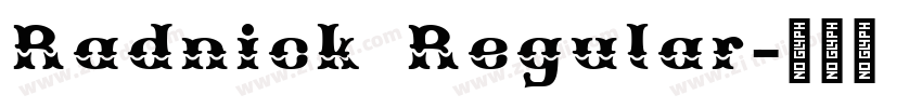 Radnick Regular字体转换